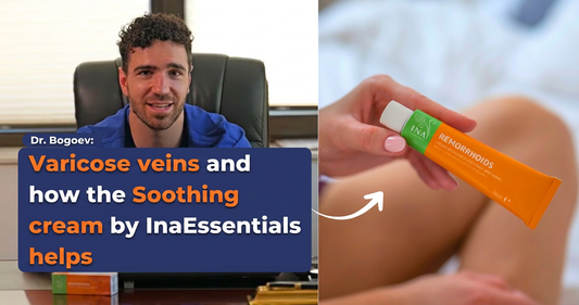 Dr. Bogoev: Tips for Varicose Vein Relief — InaEssentials Remorrhoids Cream